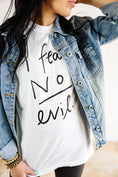 Load image into Gallery viewer, I Fear No Evil - White