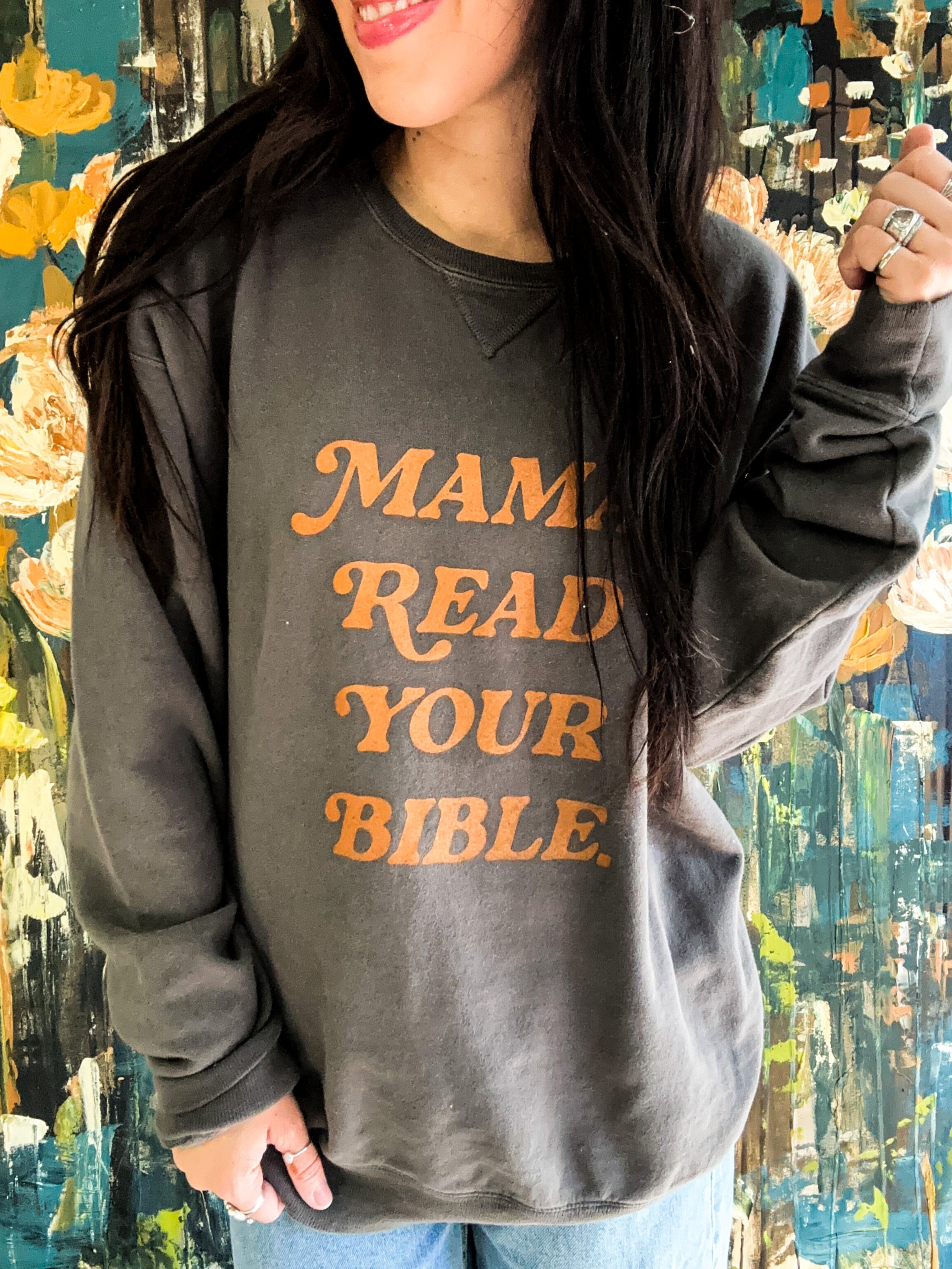 Mama Read Your Bible Sweatshirt (Pre-order)