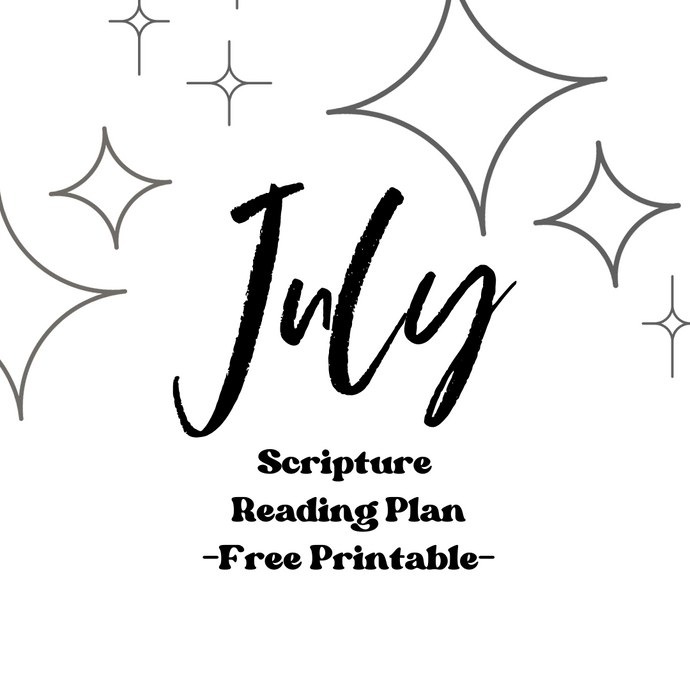 July Scripture Reading Plan