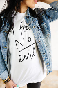I Fear No Evil - White