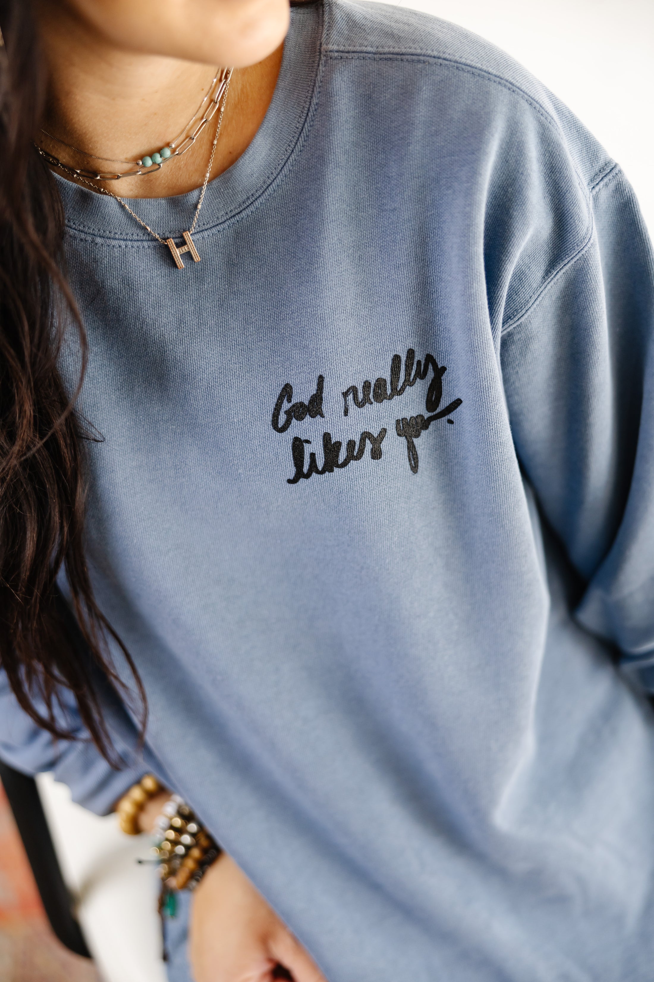 God Really Likes You Sweatshirt-Denim