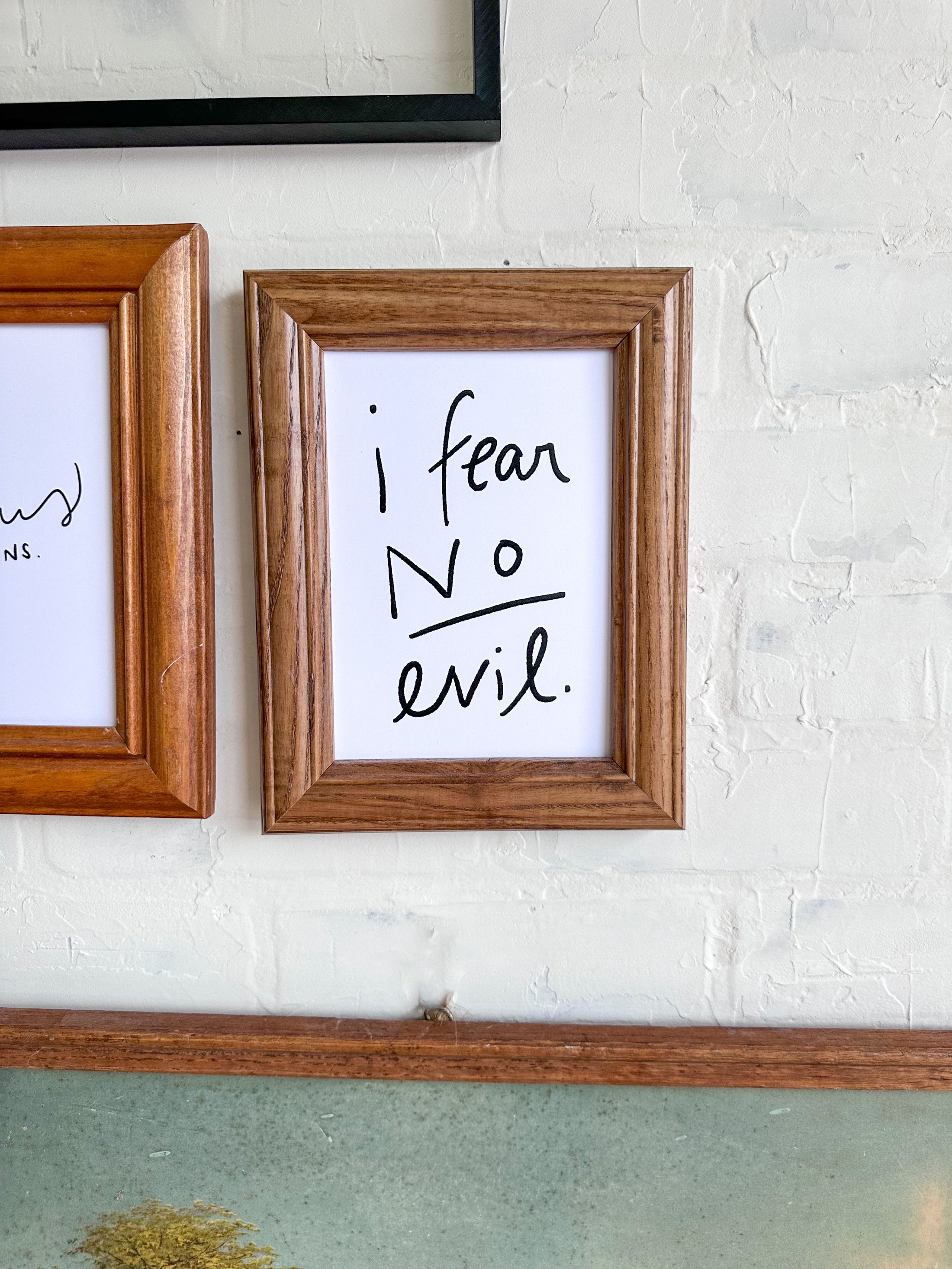 I Fear No Evil Print