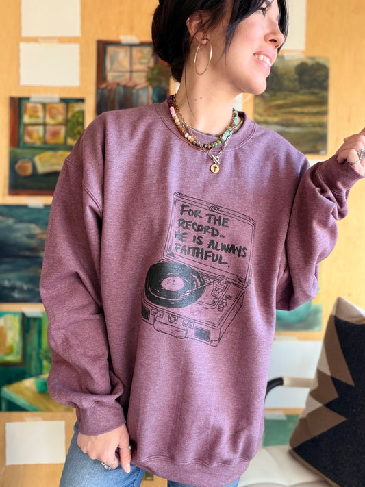 For the Record Sweatshirt