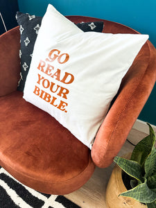 Go Read Your Bible - Throw Pillow