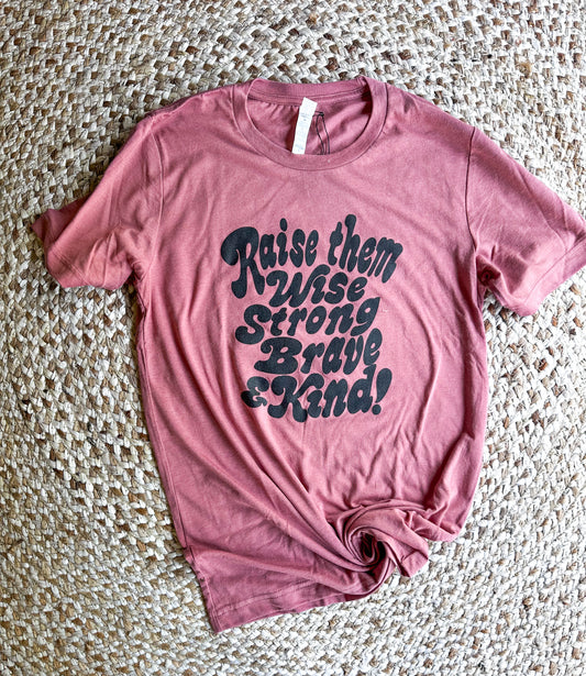 Raise Them - Mauve