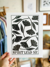 Load image into Gallery viewer, Spirit Lead Me Print