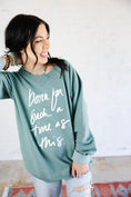 Load image into Gallery viewer, Born For Such a Time Sweatshirt- Ocean
