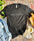 Load image into Gallery viewer, I Held Heaven Short Sleeve - Black Heather
