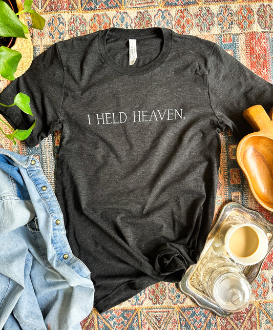 I Held Heaven Short Sleeve - Black Heather