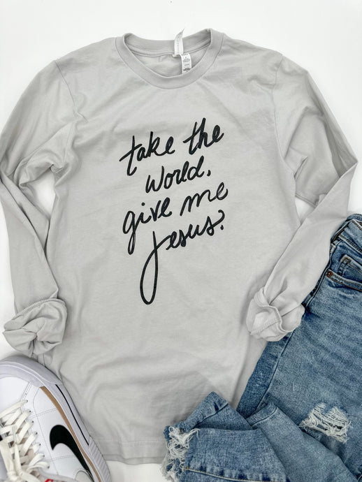 Give Me Jesus Long Sleeve - Winter Grey