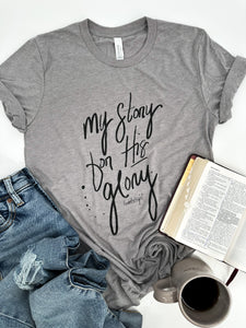 My Story for His Glory-Crew Neck