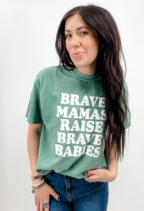 Brave Mamas Raise Brave Babies - Sea Foam