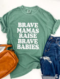 Load image into Gallery viewer, Brave Mamas Raise Brave Babies - Sea Foam

