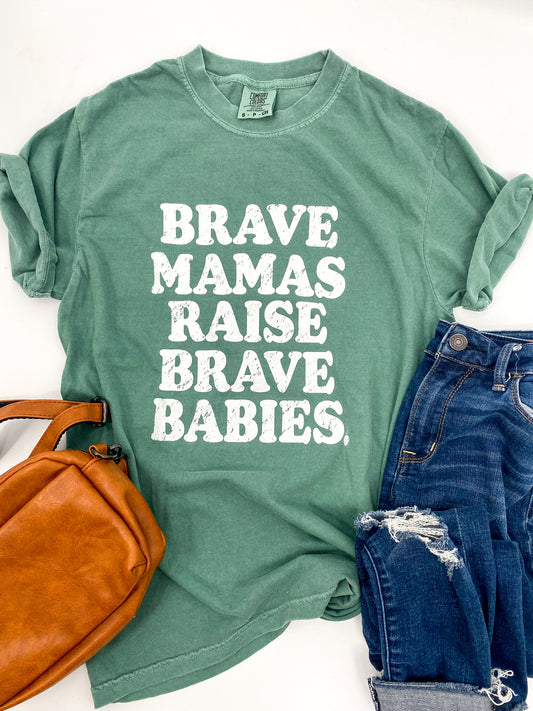 Brave Mamas Raise Brave Babies - Sea Foam