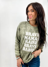 Load image into Gallery viewer, Brave Mamas Raise Brave Babies Sweatshirt - Olive Tie Dye